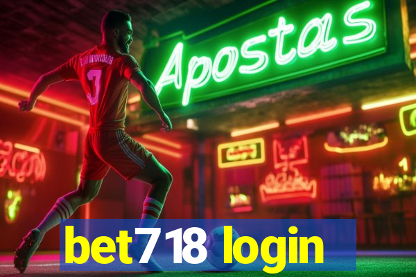 bet718 login